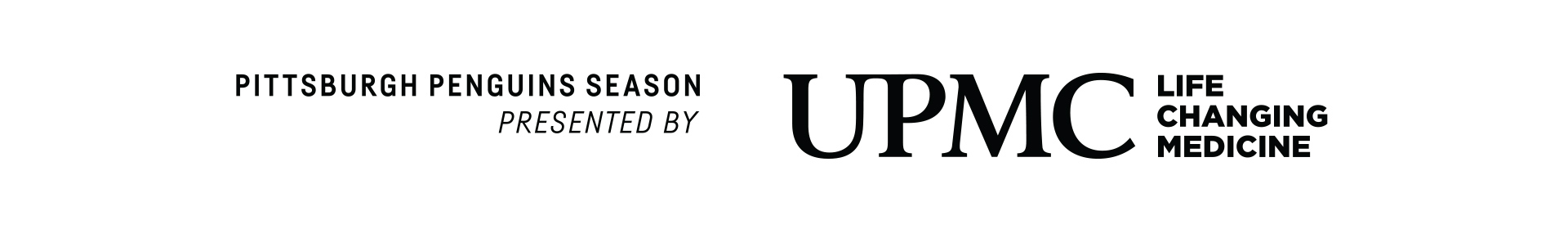 Pittsburgh Penguins Season Presented By UPMC Life Changing Medicine